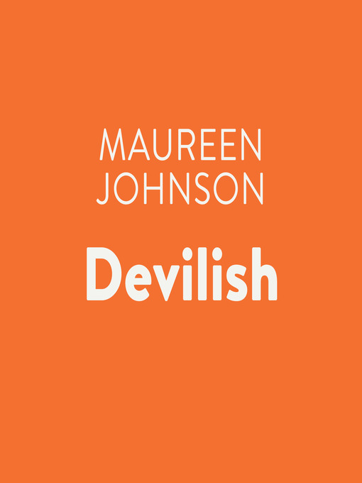 Title details for Devilish by Maureen Johnson - Available